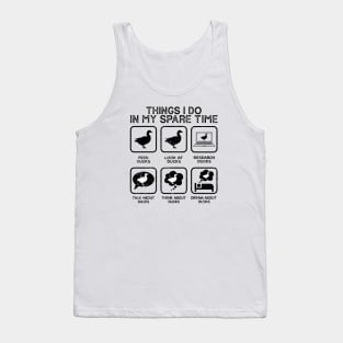 Things I Do In My Spare Time Ducks Duckling Duck Lover Bird Tank Top
